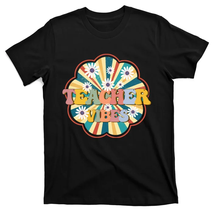 Teacher Vibes Funny Groovy Back To School T-Shirt