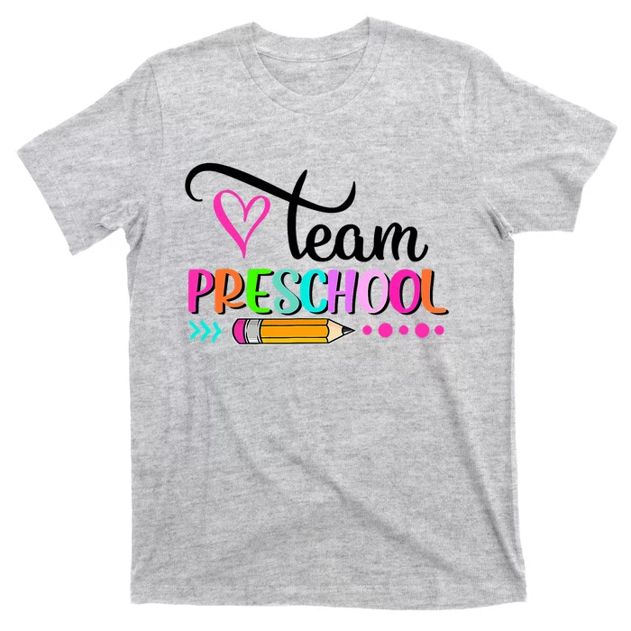 Team Preschool Teacher Student Funny Back To School T-Shirt