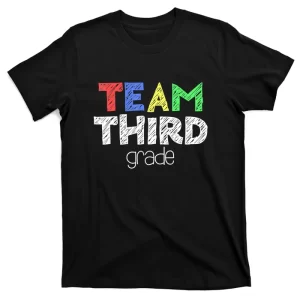 Team Third Grade 3rd Grade Funny Back To School T-Shirt