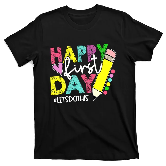 This Welcome Back To School Happy First Day T-Shirt