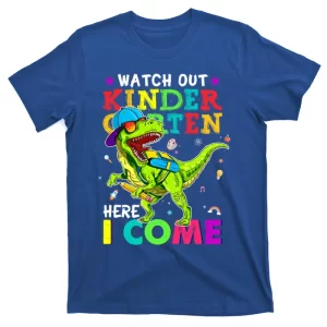 Watch Out Kindergarten Here I Come Dinosaurs Back To School T-Shirt