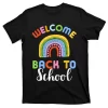 Welcome Back To School Rainbow For Teachers And Students T-Shirt