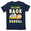 Welcome Back To School T-Shirt