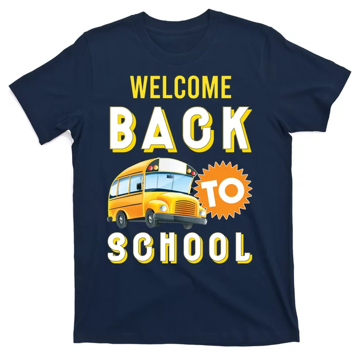 Welcome-Back-To-School-T-Shirt Welcome Back To School T-Shirt