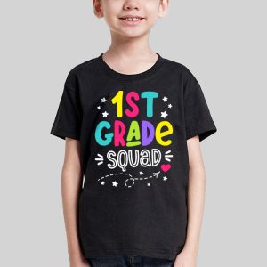 1st Grade Squad First Teacher Student Team Back To School T Shirt 2 3