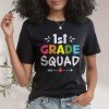 1st Grade Squad First Teacher Student Team Back To School T-Shirt