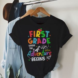 1st Grade Where The Adventure Begins Back To School Teacher Kids T Shirt 1 1