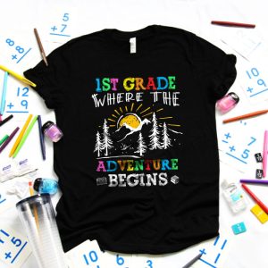 1st Grade Where The Adventure Begins Back To School Teacher Kids T Shirt 5