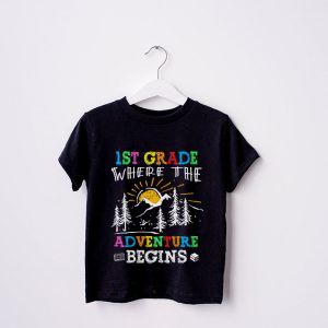 1st Grade Where The Adventure Begins Back To School Teacher Kids T Shirt 6