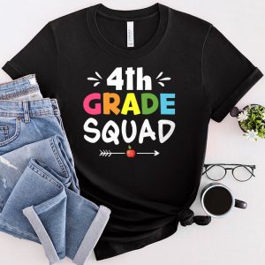 Welcome Back To School 4th Grade Squad Teacher Student Gift T-Shirt 2