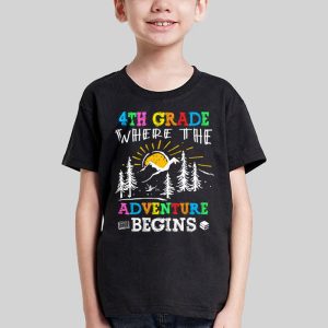 4th Grade Where The Adventure Begins Back To School Teacher Kids T Shirt 2