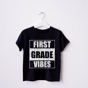 Back To School 1st Grade Vibes First Day Of School Teachers T Shirt 4