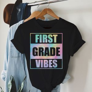 Back To School 1st Grade Vibes First Day Of School Teachers T-Shirt a