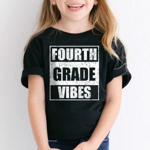 Back To School 4th Grade Vibes First Day Of School Teachers T Shirt 2 8