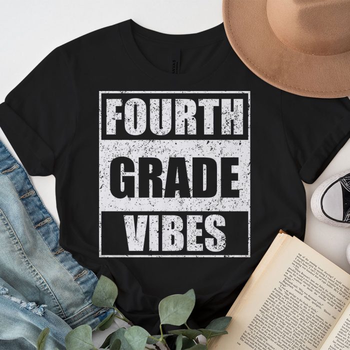 Back To School 4th Grade Vibes First Day Of School Teachers T Shirt 3