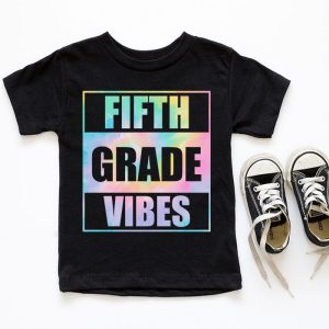 Back To School 5th Grade Vibes First Day Of School Teachers T Shirt a 6