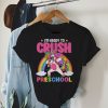 Crush PRESCHOOL Dabbing Unicorn Back to School Girls Gift T-Shirt A