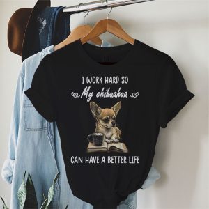 Funny Chihuahua Shirt Chihuahua Lover Gifts T Shirt 1 1