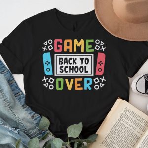 Game Over Back To School Funny First Day School Kids Boys T Shirt 2 3