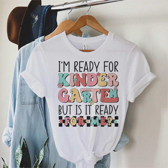 Groovy-Im-Ready-For-Kindergarten-But-Is-It-Ready-For-Me-T-Shirt-1-2 Groovy Im Ready For Kindergarten But Is It Ready For Me T Shirt 1 2
