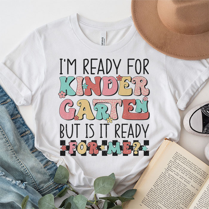 Groovy-Im-Ready-For-Kindergarten-But-Is-It-Ready-For-Me-T-Shirt-1-4 Groovy Im Ready For Kindergarten But Is It Ready For Me T Shirt 1 4