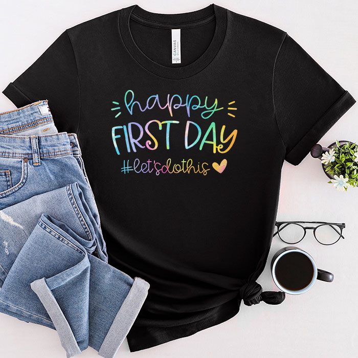 Happy First Day Let's Do This Tie Dye Welcome Back To School T-Shirt 3