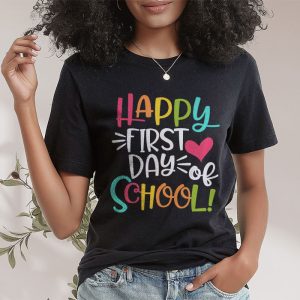 Happy First Day Of School Back To School Teacher Student Kid T-Shirt