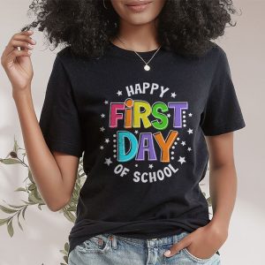 Happy First Day Of School Back To School Teacher Student Kid T-Shirt