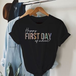 Happy First Day Of School Leopard Back To School Teacher T Shirt 2 7