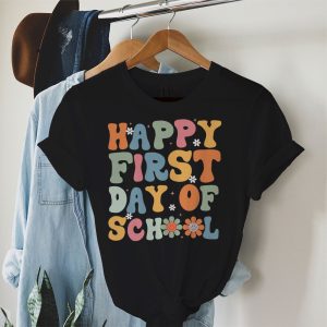 Happy First Day Of School Shirt Teachers Kids Back To School T-Shirt a