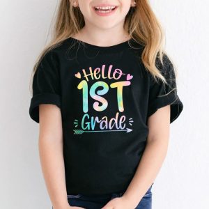 Hello 1st Grade Teachers Students Tie Dye Back To School T Shirt 2