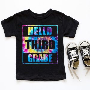 Hello 3rd Grade Teachers Students Tie Dye Back To School T Shirt 10 1