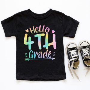 Hello 4th Grade Teachers Students Tie Dye Back To School T Shirt 10