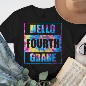 Hello 4th Grade Teachers Students Tie Dye Back To School T Shirt 7 1