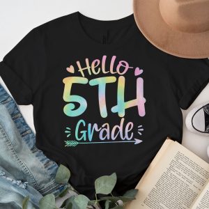 Hello 5th Grade Teachers Students Tie Dye Back To School T Shirt 7