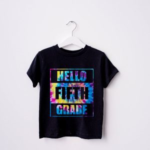 Hello 5th Grade Teachers Students Tie Dye Back To School T Shirt 8 1