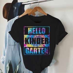 Hello Kindergarten Grade Teachers Students Tie Dye Back To School T-Shirt