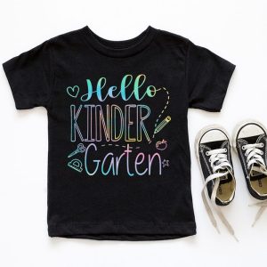 First Day Of School Hello Kindergarten Teachers Kids T-Shirt 3 10 Hello Kindergarten Tie Dye Teachers Kids Back to School T Shirt b 10
