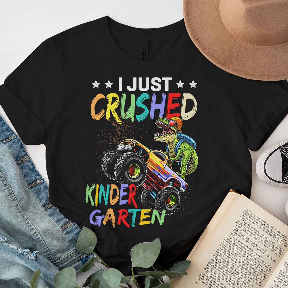 I-Just-Crushed-Kindergarten-Dinosaur-TRex-Monster-Truck-T-Shirt-3 I Just Crushed Kindergarten Dinosaur TRex Monster Truck T Shirt 3