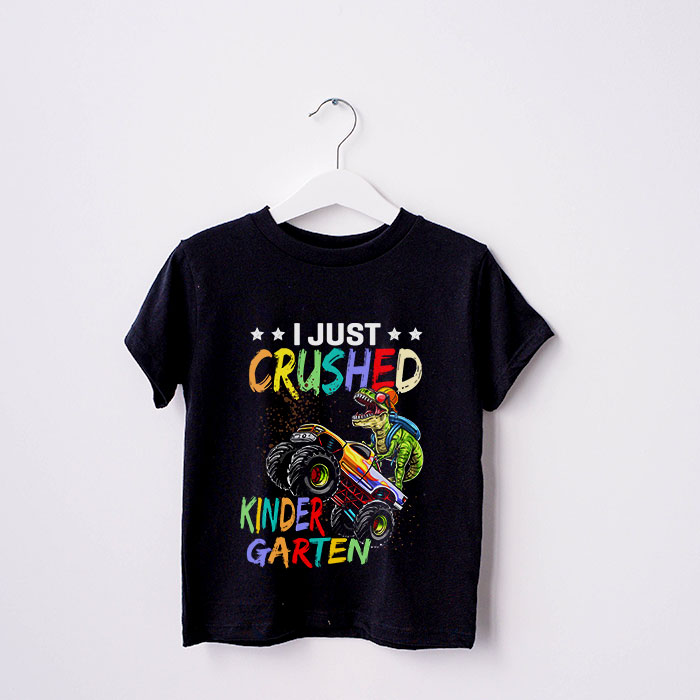 I-Just-Crushed-Kindergarten-Dinosaur-TRex-Monster-Truck-T-Shirt-4 I Just Crushed Kindergarten Dinosaur TRex Monster Truck T Shirt 4