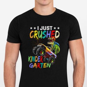 Back To School I Just Crushed Kindergarten Dinosaur TRex Monster Truck T-Shirt 1 5 I Just Crushed Kindergarten Dinosaur TRex Monster Truck T Shirt 5