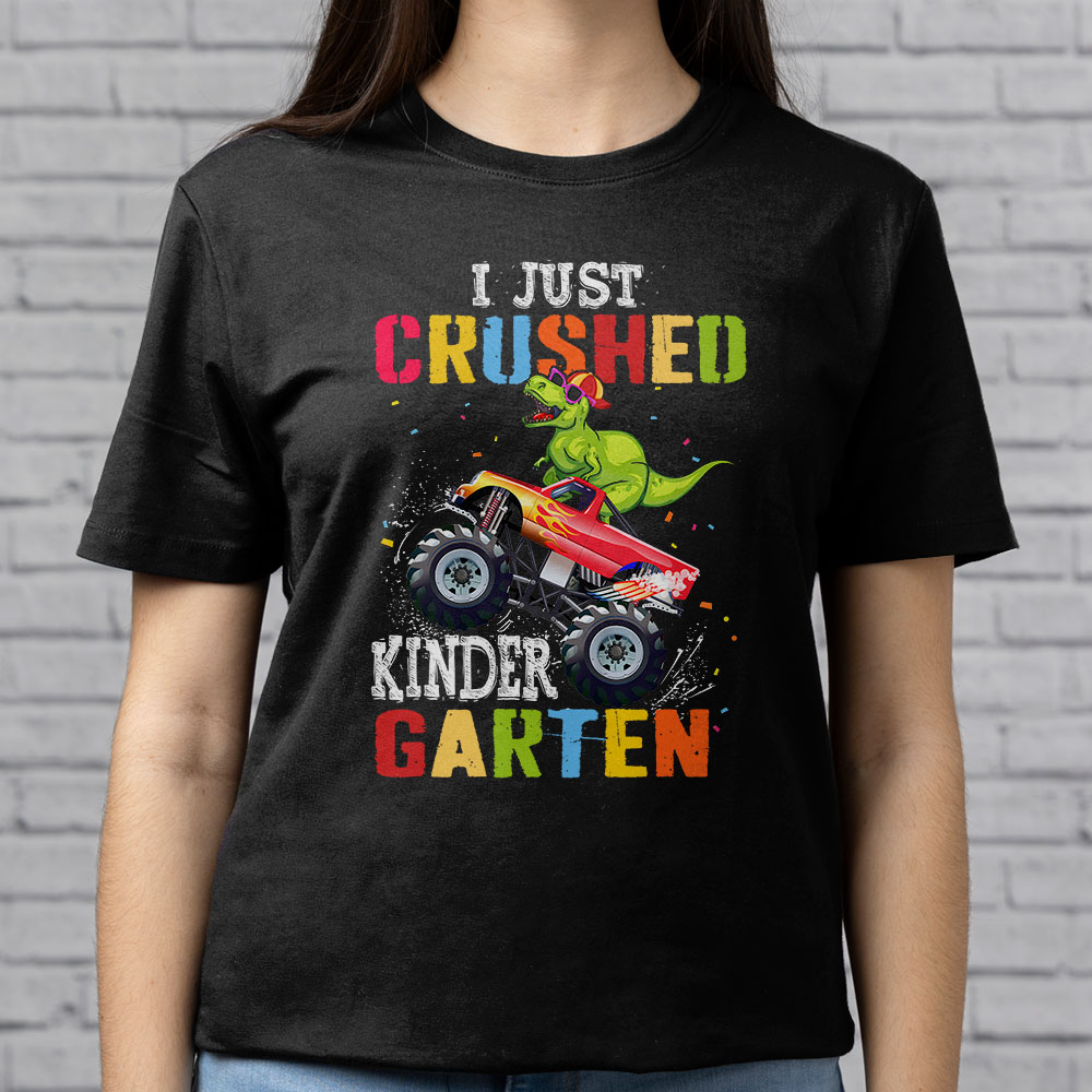 I-Just-Crushed-Kindergarten-Dinosaur-TRex-Monster-Truck-T-Shirt-c-6 I Just Crushed Kindergarten Dinosaur TRex Monster Truck T Shirt c 6
