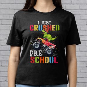 Back To School I Just Crushed Preschool Dinosaur TRex Monster Truck T-Shirt 2 6 I Just Crushed Kindergarten Dinosaur TRex Monster Truck T Shirt e 6