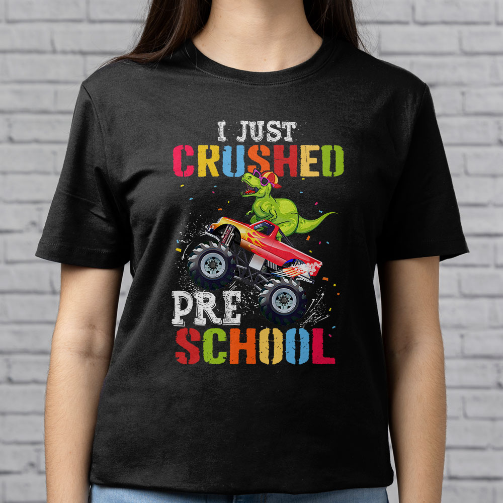 I-Just-Crushed-Kindergarten-Dinosaur-TRex-Monster-Truck-T-Shirt-e-6 I Just Crushed Kindergarten Dinosaur TRex Monster Truck T Shirt e 6