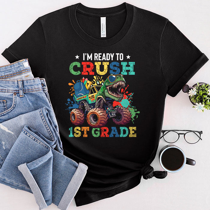 I'm Ready Crush First Grade Dinosaur Truck Back to School Kid Boys T-Shirt 1