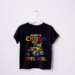 Im Ready Crush Pre K Dinosaur Truck Back to School Kid Boys T Shirt 3 4