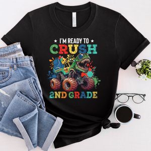 Back To School I’m Ready Crush Second Grade Dinosaur Truck T-Shirt 1