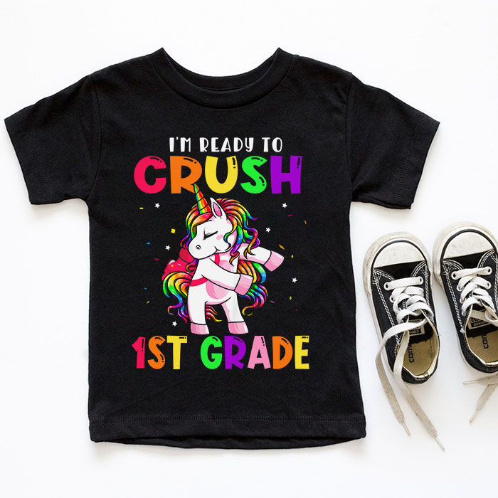 Im-Ready-To-Crush-1ST-Grade-Dabbing-Unicorn-Back-to-School-T-Shirt-A-4 Im Ready To Crush 1ST Grade Dabbing Unicorn Back to School T Shirt A 4