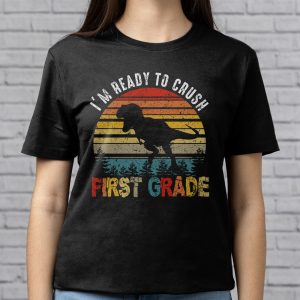 Back To School Gifts Crush 1st Grade Dinosaur T Rex T-Shirt 4 4 Im Ready To Crush 1st Grade Dinosaur T Rex Back To School T Shirt d 4