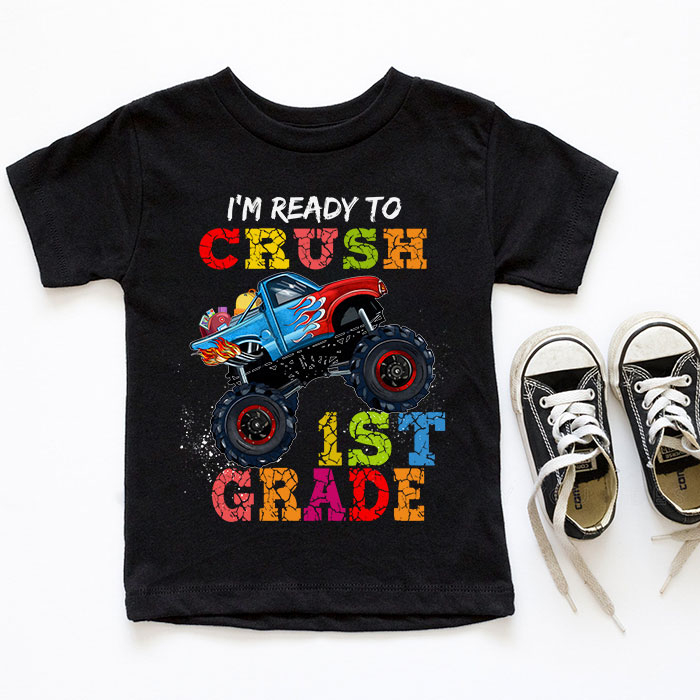 Im-Ready-To-Crush-1st-Grade-Monster-Truck-Back-To-School-Boys-T-Shirt-a-4 Im Ready To Crush 1st Grade Monster Truck Back To School Boys T Shirt a 4